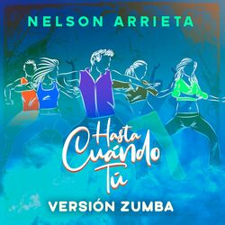 Cover of Hasta Cuándo Tú (Versión Zumba)