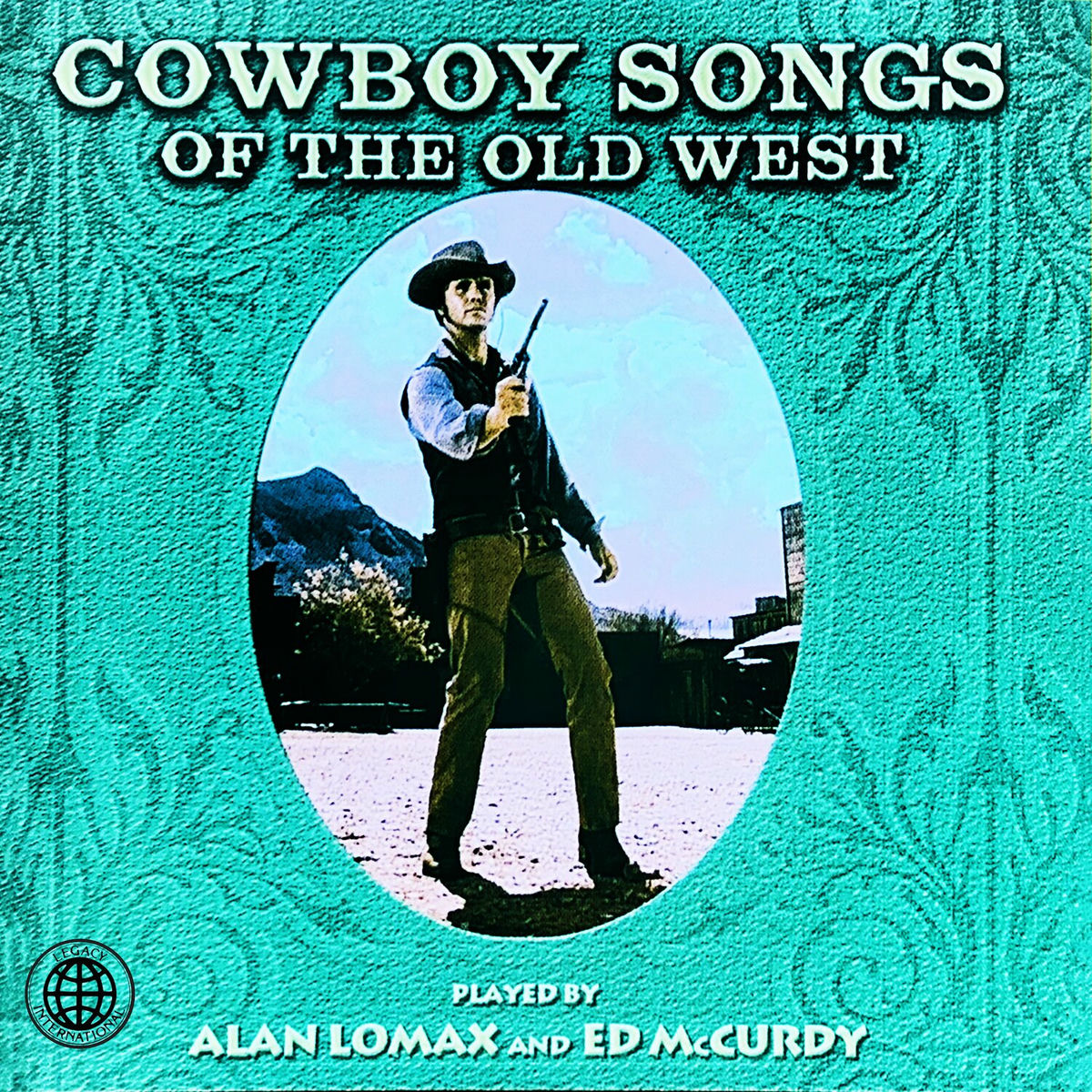 Album cover of Cowboy Songs Of The Old West