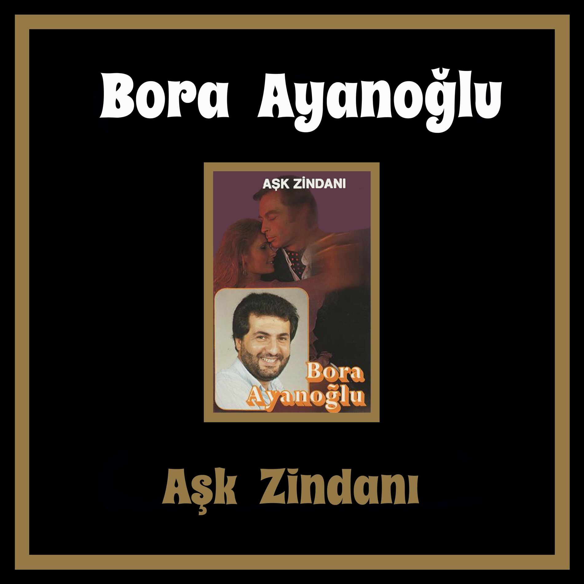 Album cover of Aşk Zindanı