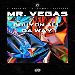 Cover of Bouyon All Da Way
