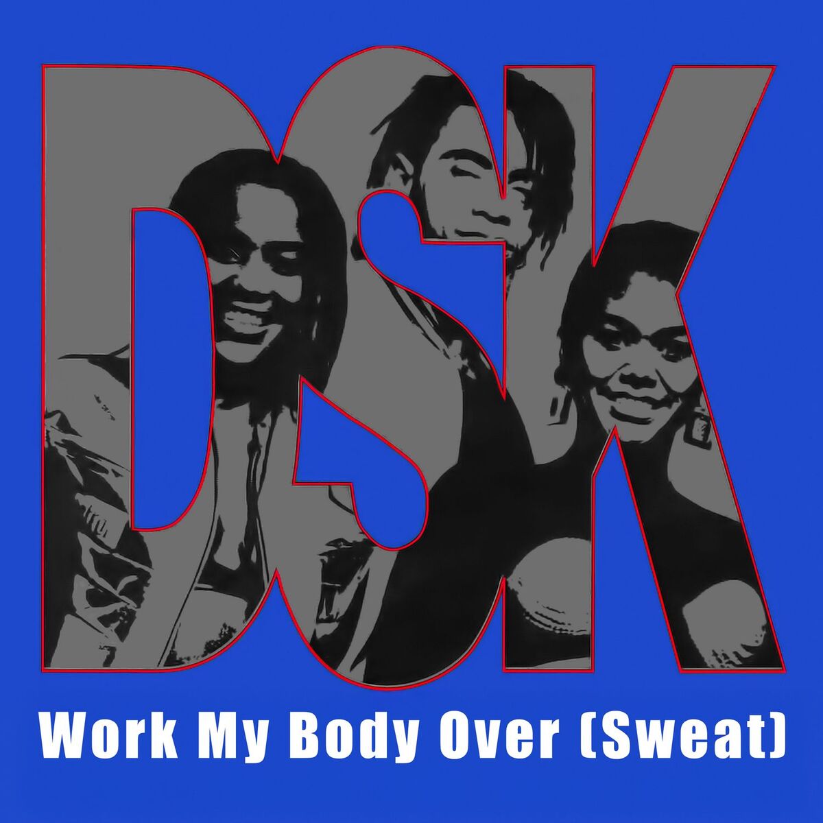 Album cover of Work My Body Over (Sweat)