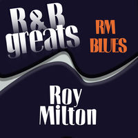 7” Roy Milton You 50s jive R&R R&B Soul Roy Milton: albums, songs, concerts | Deezer