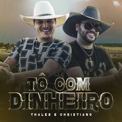 Cover of Tô Com Dinheiro