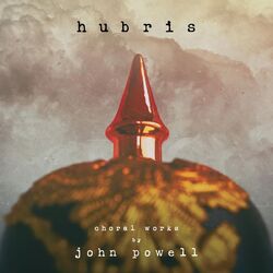 Cover of Hubris: Choral Works by John Powell