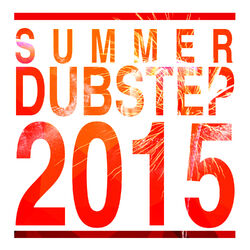 Cover of Summer Dubstep 2015