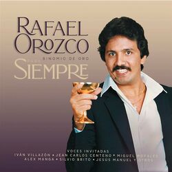 Cover of Para Siempre Rafael Orozco Binomio De Oro