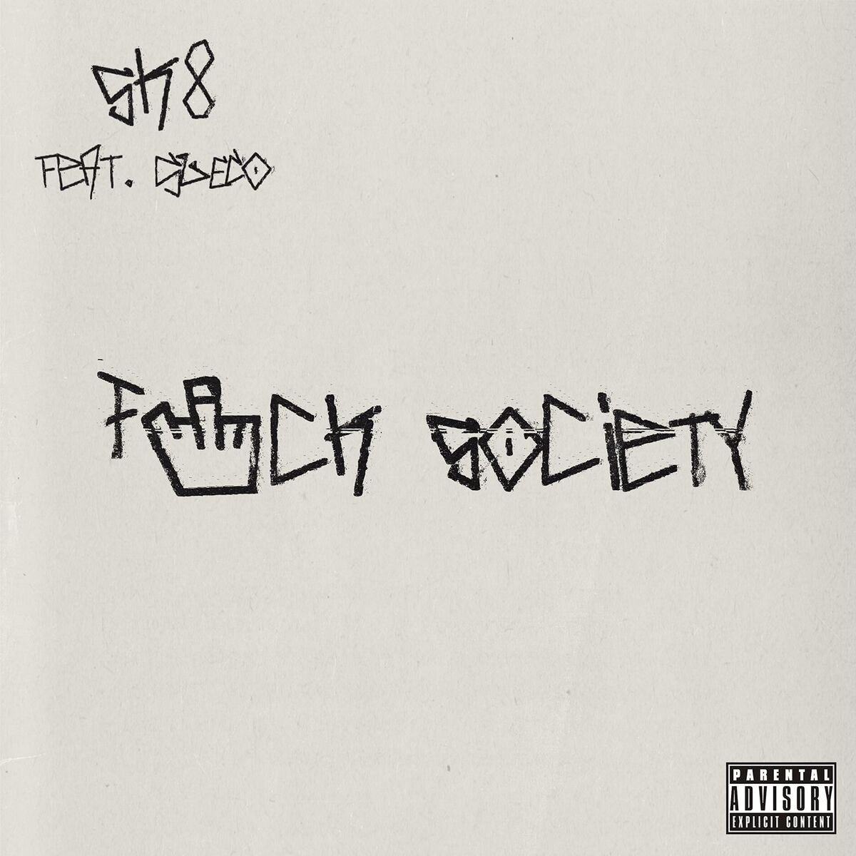 Album cover of F*ck Society (feat. Sueco)