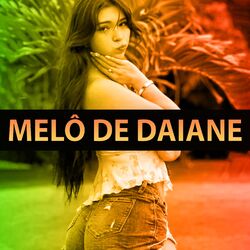 Cover of MELÔ DE DAIANE (Reggae Internacional)