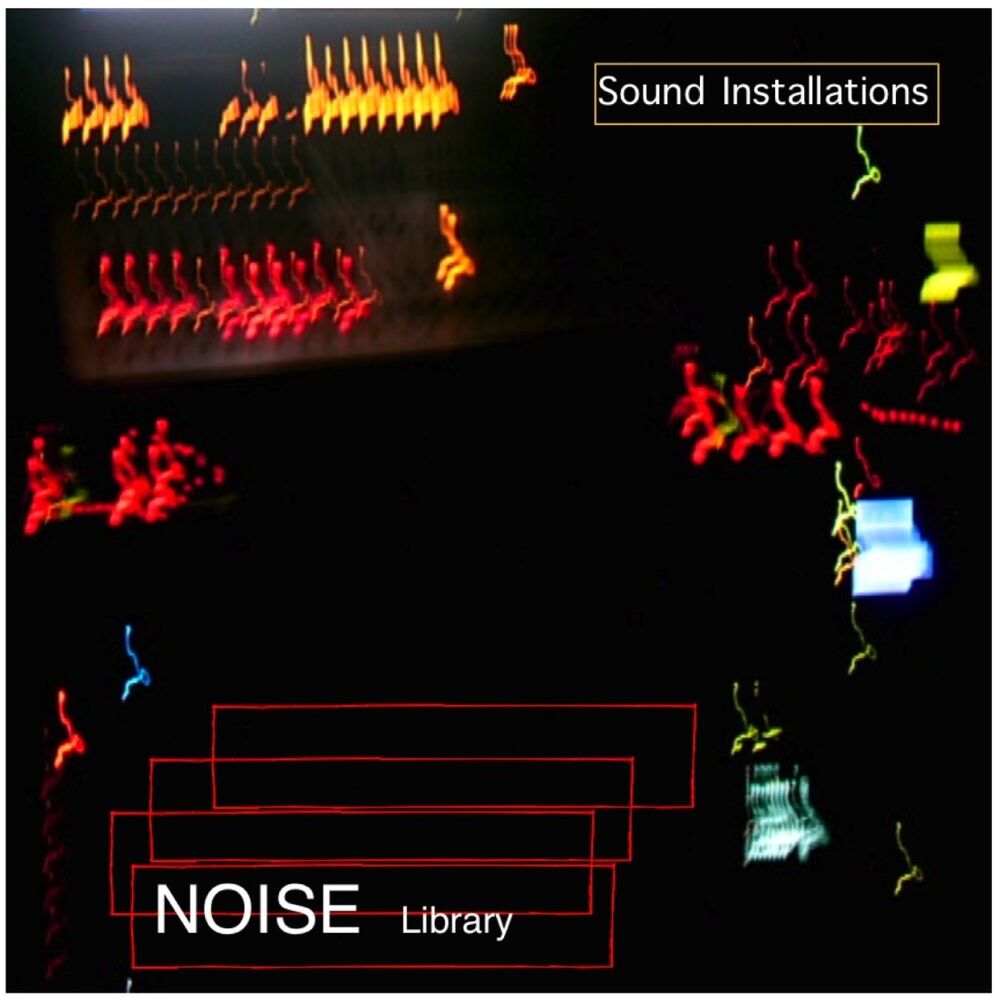 Picture of Noise: Sound Installations (Music Library)