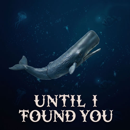 Until I Found You