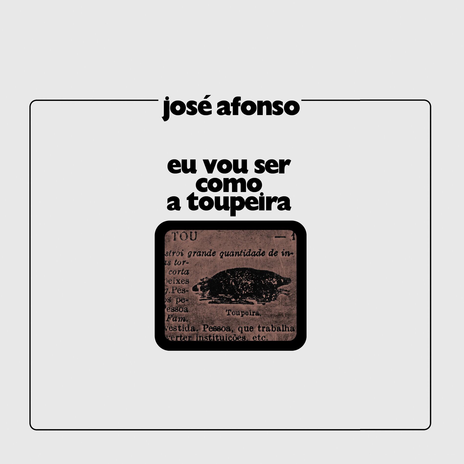 Album cover of Eu Vou Ser Como a Toupeira