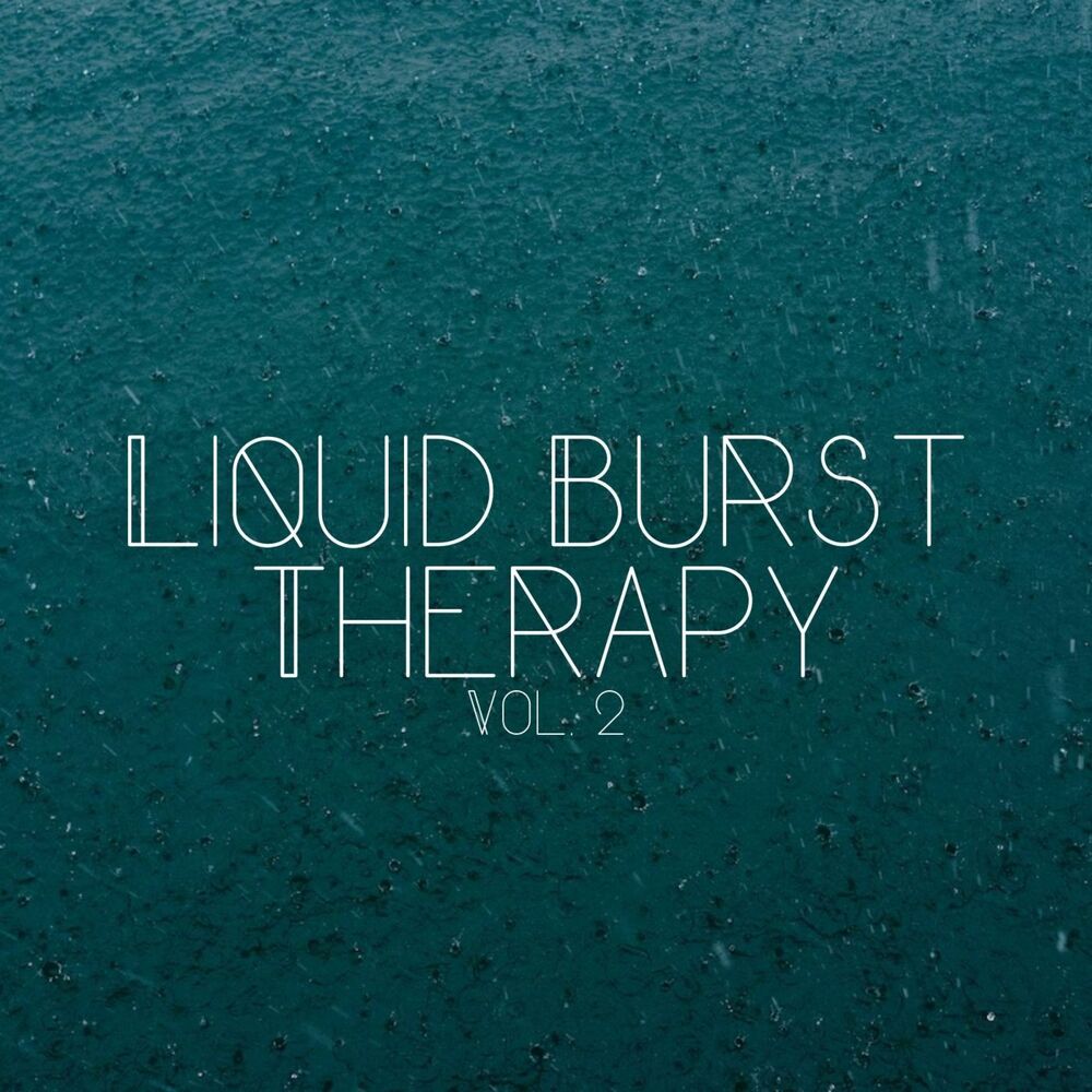 Picture of Liquid Burst Therapy Vol. 2