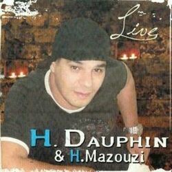 Cover of H. Dauphin & H. Mazouzi Live