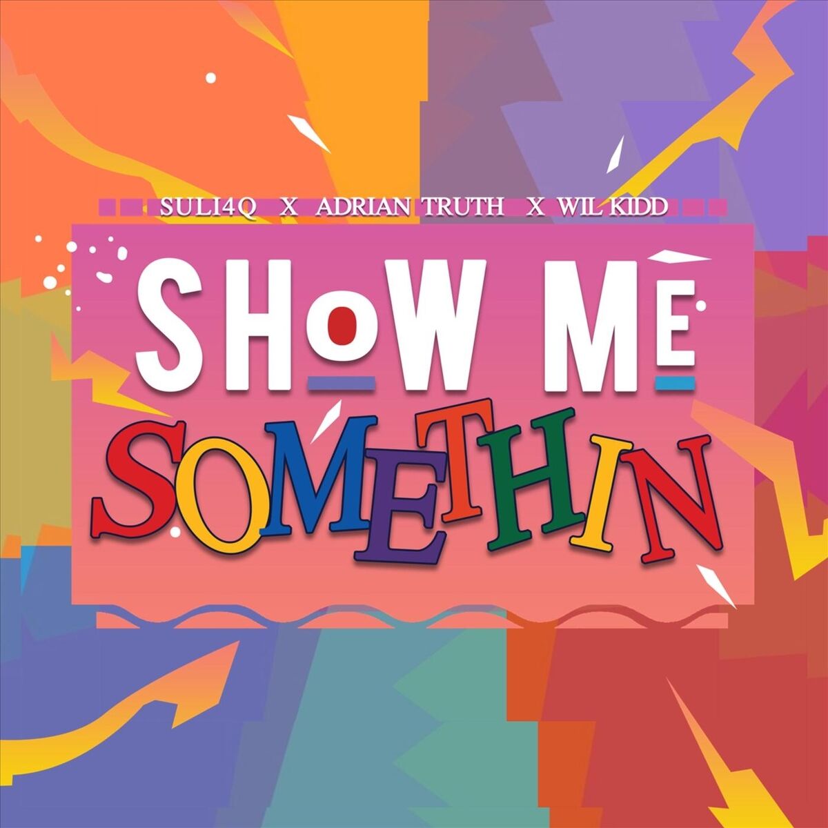 Album cover of Show Me Somethin'