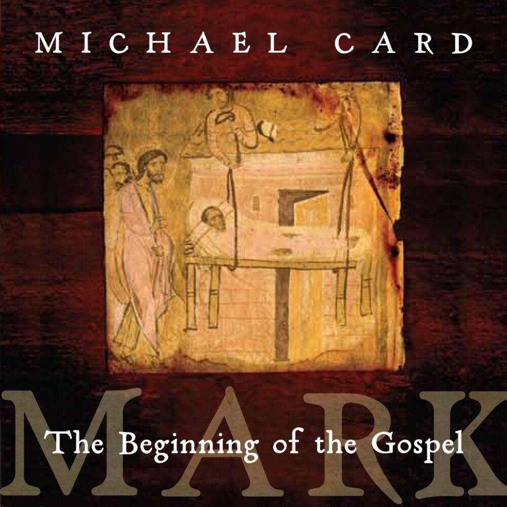Picture of Mark: The Beginning of the Gospel