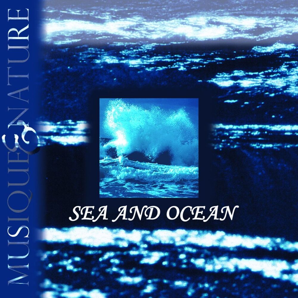 Picture of Sea and Ocean, Musique et Nature