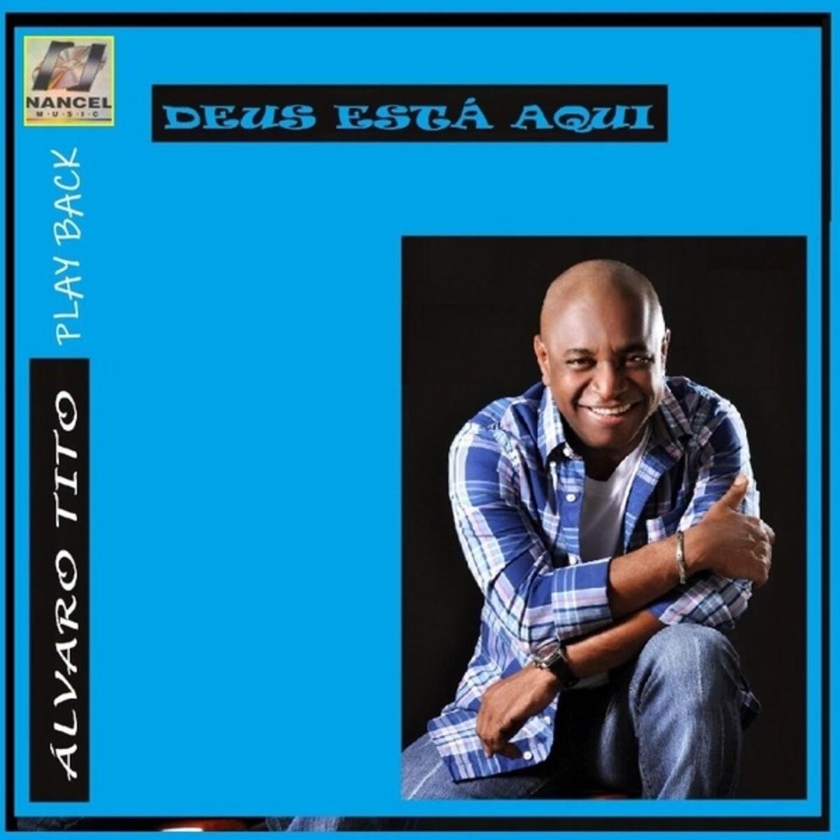 Album cover of Deus Está Aqui (Play-Back)