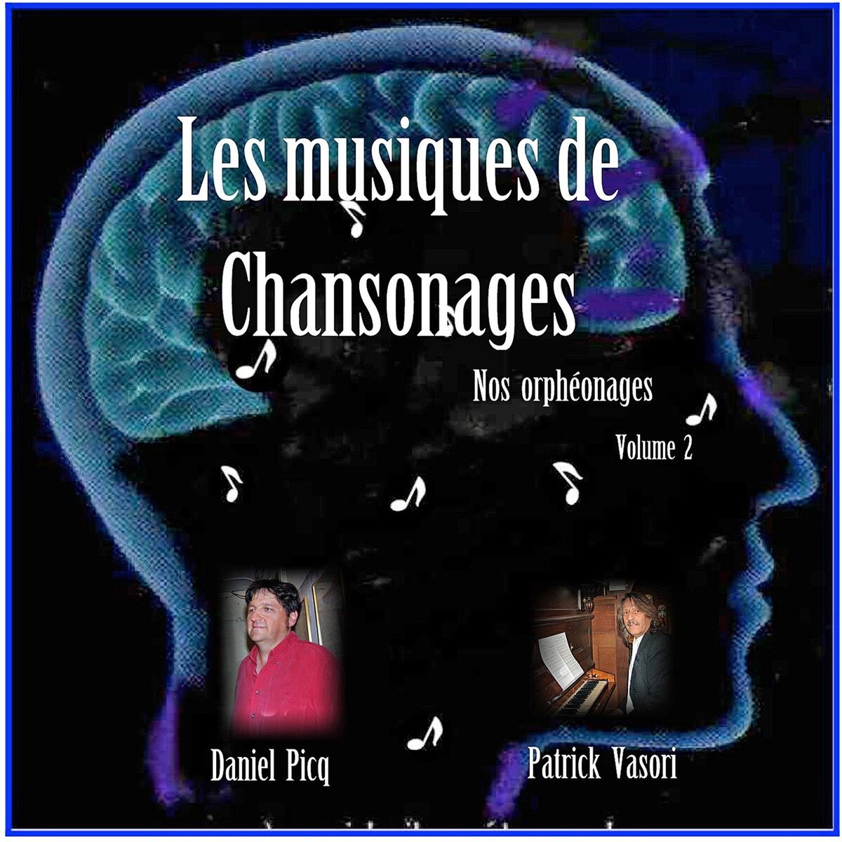 Album cover of Les musiques de chansonâges, Vol. 2 - Nos orphéonages