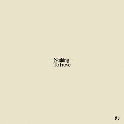Cover of Nothing To Prove
