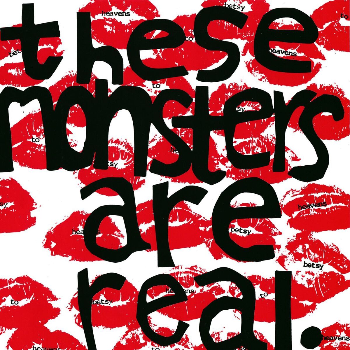 Album cover of These Monsters Are Real