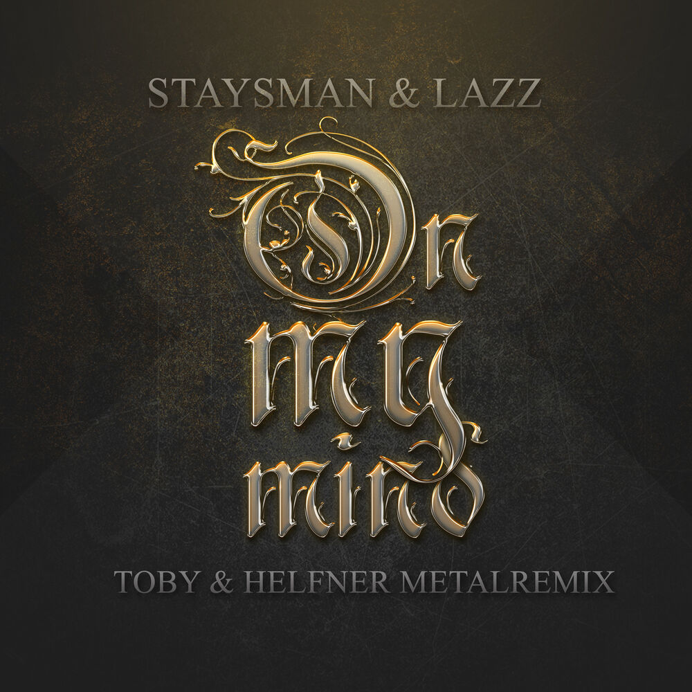 Picture of On My Mind (Toby & Helfner Metalremix)