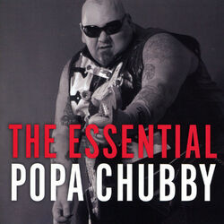 Cover of The Essential Popa Chubby