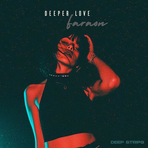  FaraoN - Deeper Love (2025) 