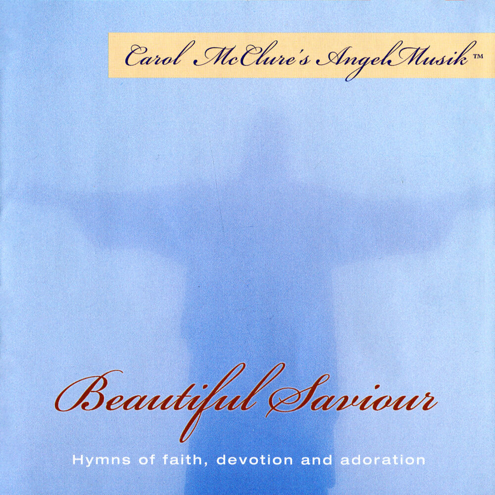 Picture of Beautiful Savior (Carol McClure's Angel Musik)