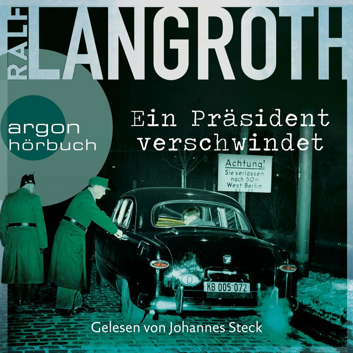 Album cover of Ein Präsident verschwindet - Die Philipp-Gerber-Romane, Band 2 (Gekürzte Lesung)