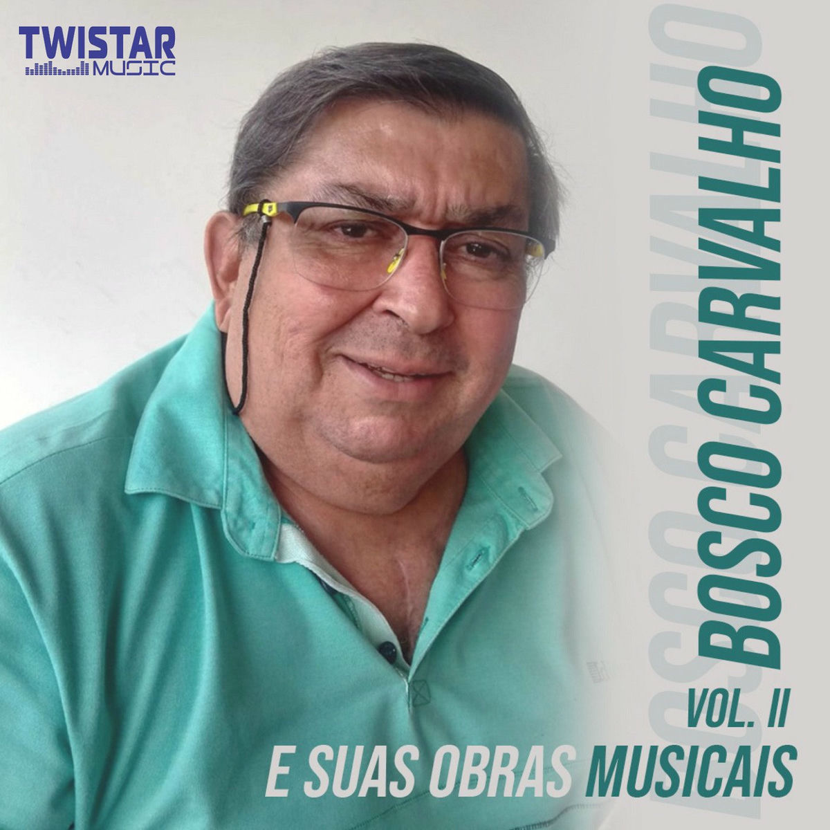 Album cover of Bosco Carvalho e Suas Obras Musicais - Vol. II