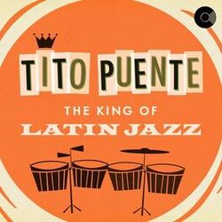 Cover of The King Of Latin Jazz