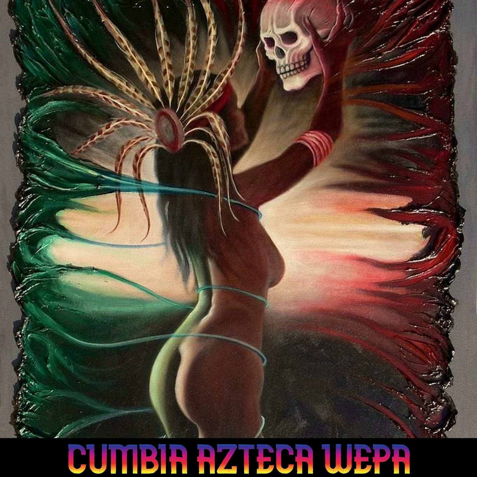 Album cover of CUMBIA AZTECA WEPA