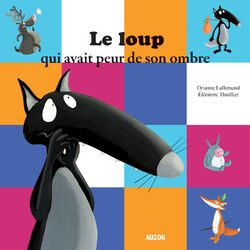 Cover of Le Loup qui avait peur de son ombre
