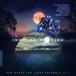 Cover of Inviting Worlds: New Works for Large Ensemble, Vol. 2