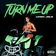 Turn Me Up