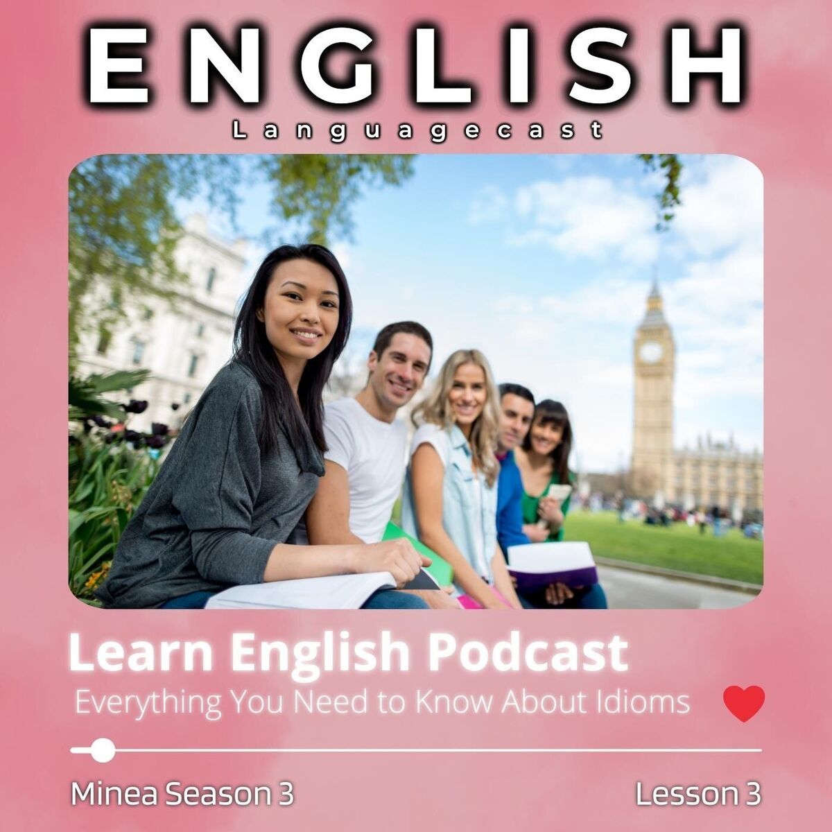 Album cover of Learn English Podcast: Everything You Need to Know About Idioms (Minea Season 3, Lesson 3)