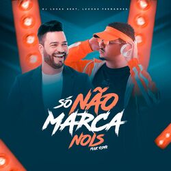 Cover of Só Não Marca Nóis (Funk Remix)