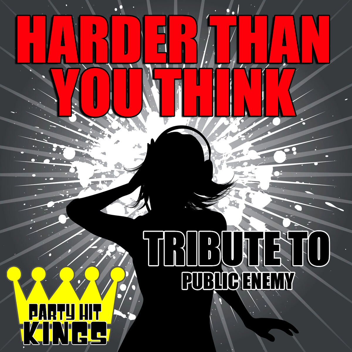Album cover of Harder Than You Think (Tribute to Public Enemy)