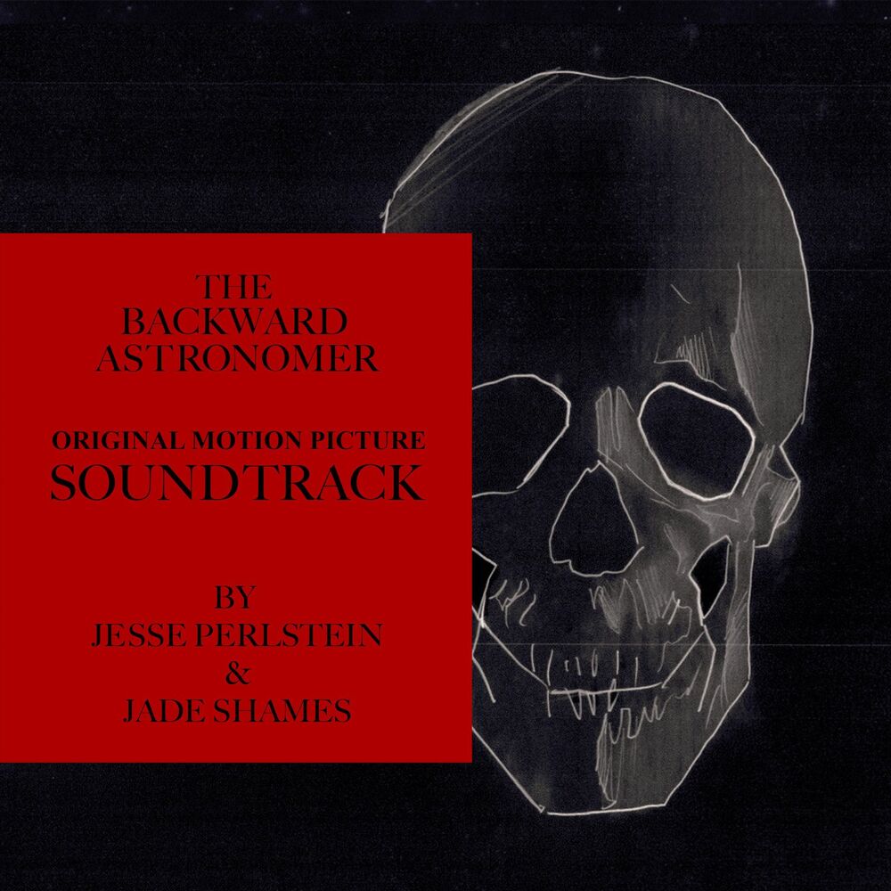 Picture of The Backward Astronomer (Original Motion Picture Soundtrack)