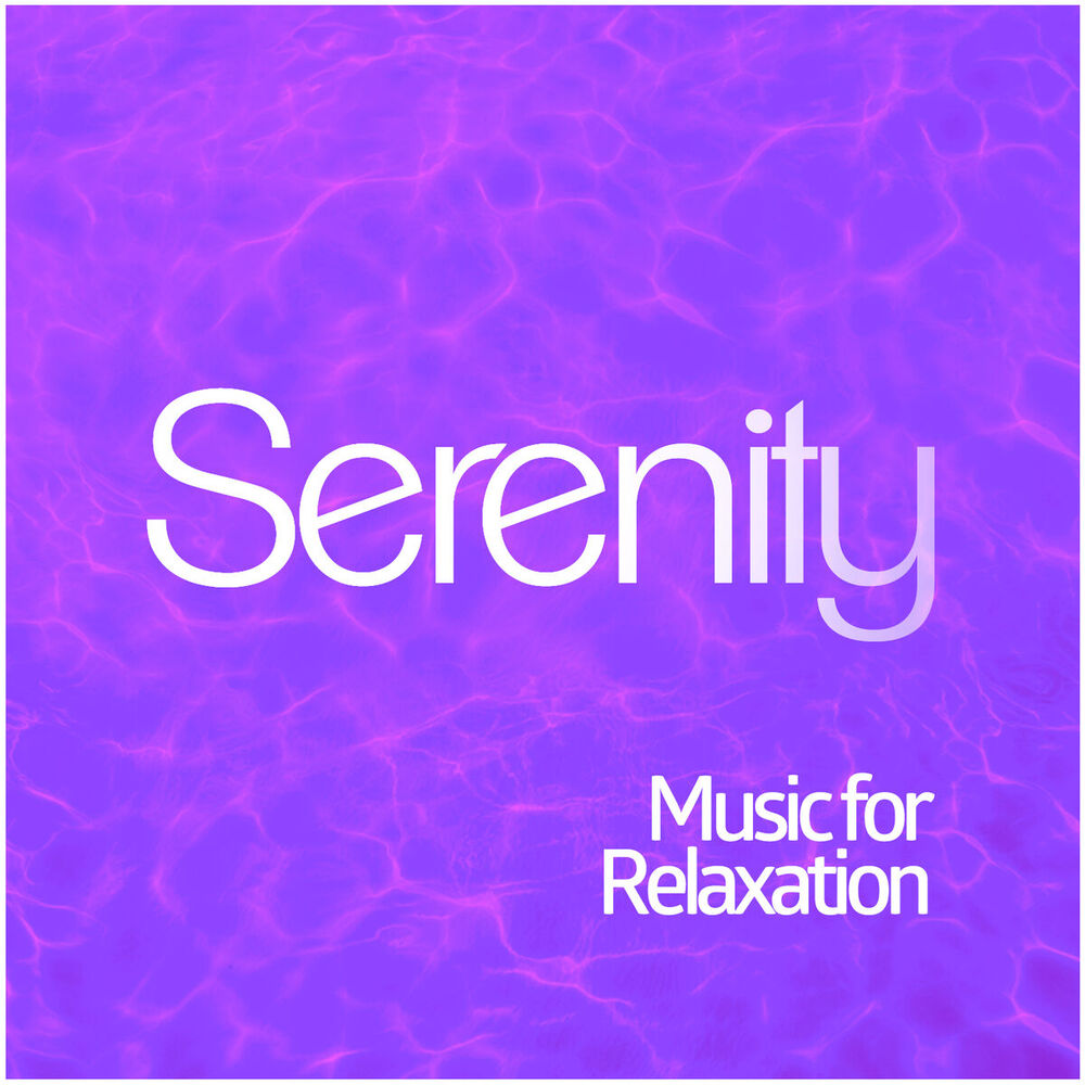 Picture of Serenity: Music for Relaxation