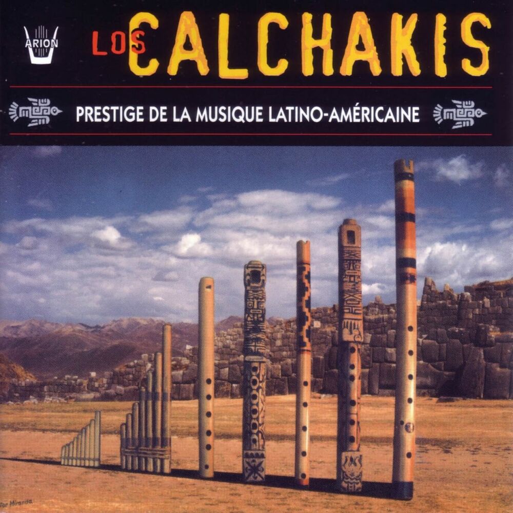 Picture of Los Calchakis, Vol.3 : Prestige de la Musique latino- américaine