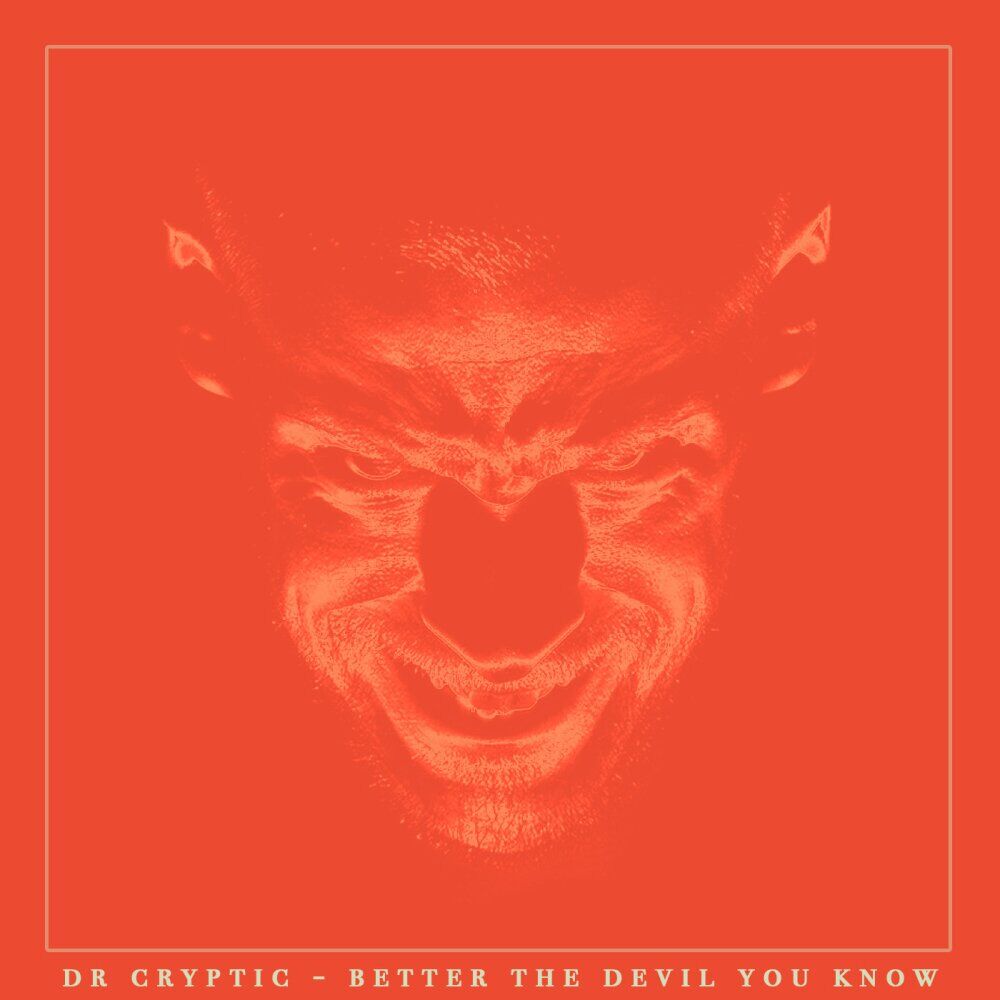 Picture of Better The Devil You Know