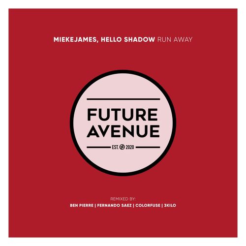 MiekeJames & Hello Shadow - Run Away (2025) MiekeJames & Hello Shadow - Run Away (2025)