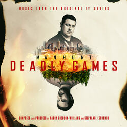 Cover of Manhunt: Deadly Games (Music from the Original TV Series)