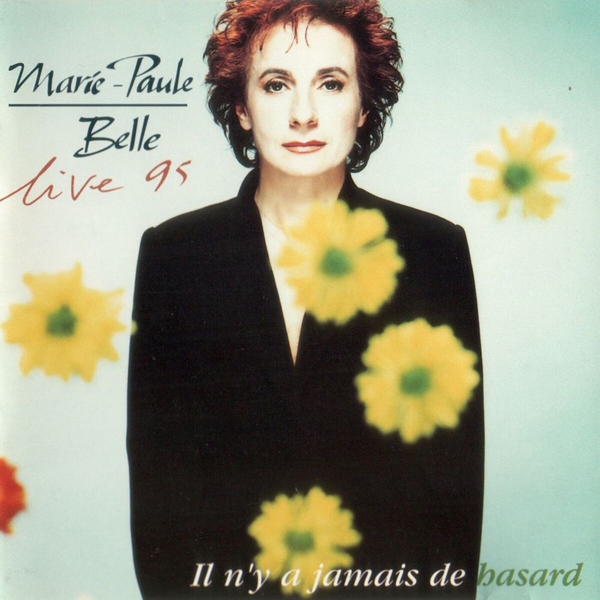 Album cover of Il n'y a jamais de hasard - Live 95 (Live / 1995)