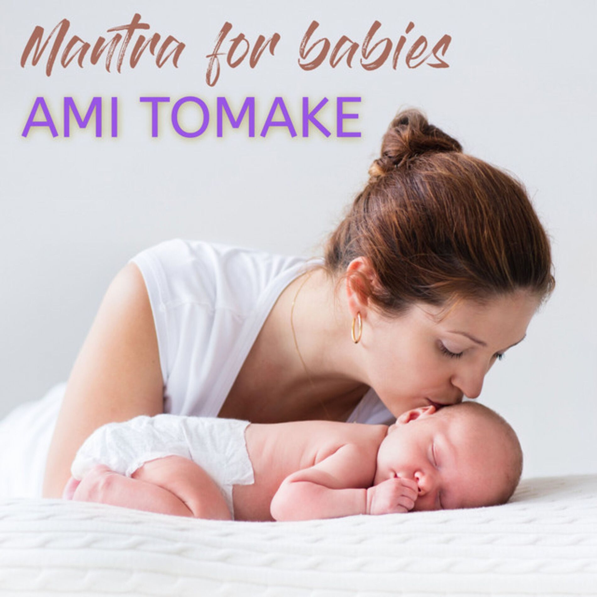 Album cover of Mantra For Babies Ami Tomake