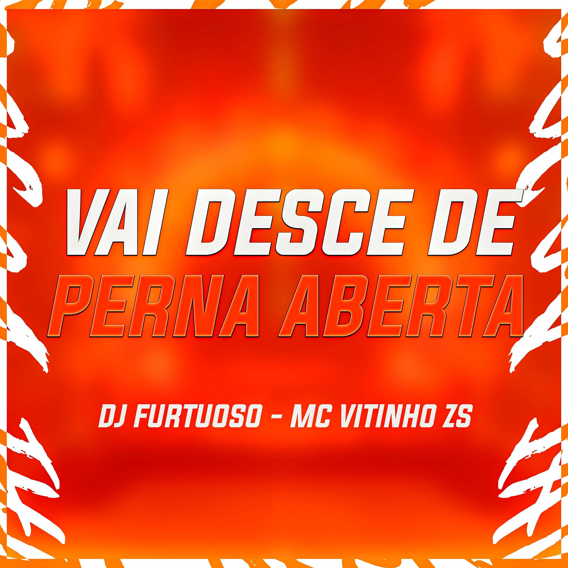 Album cover of Vai Desce De Perna Aberta