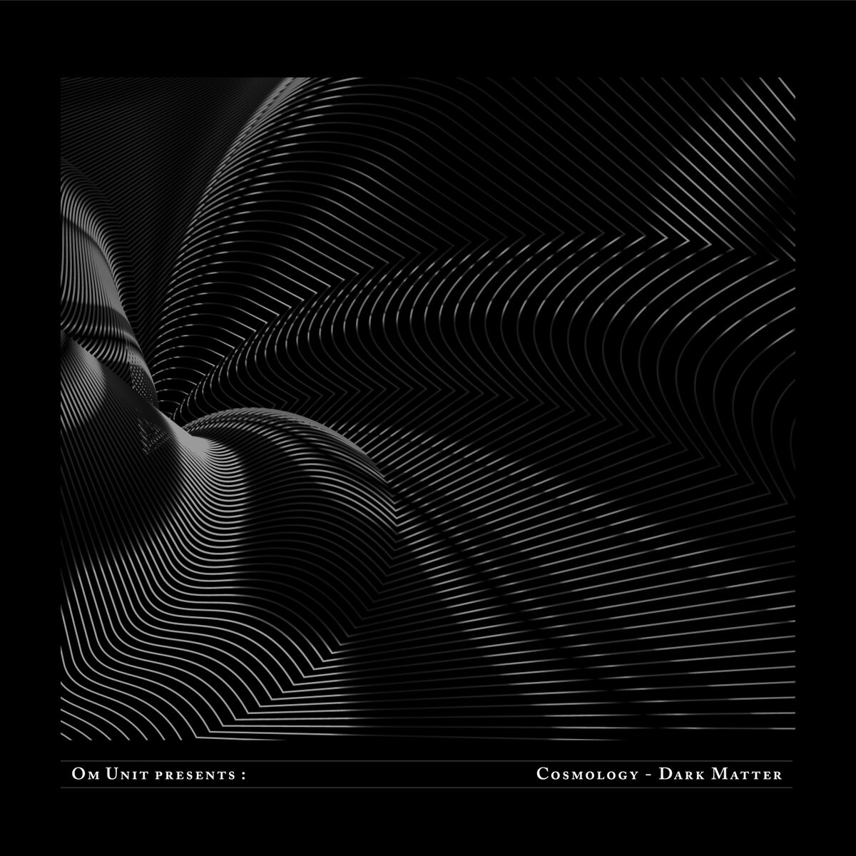 Album cover of Om Unit Presents: Cosmology - Dark Matter