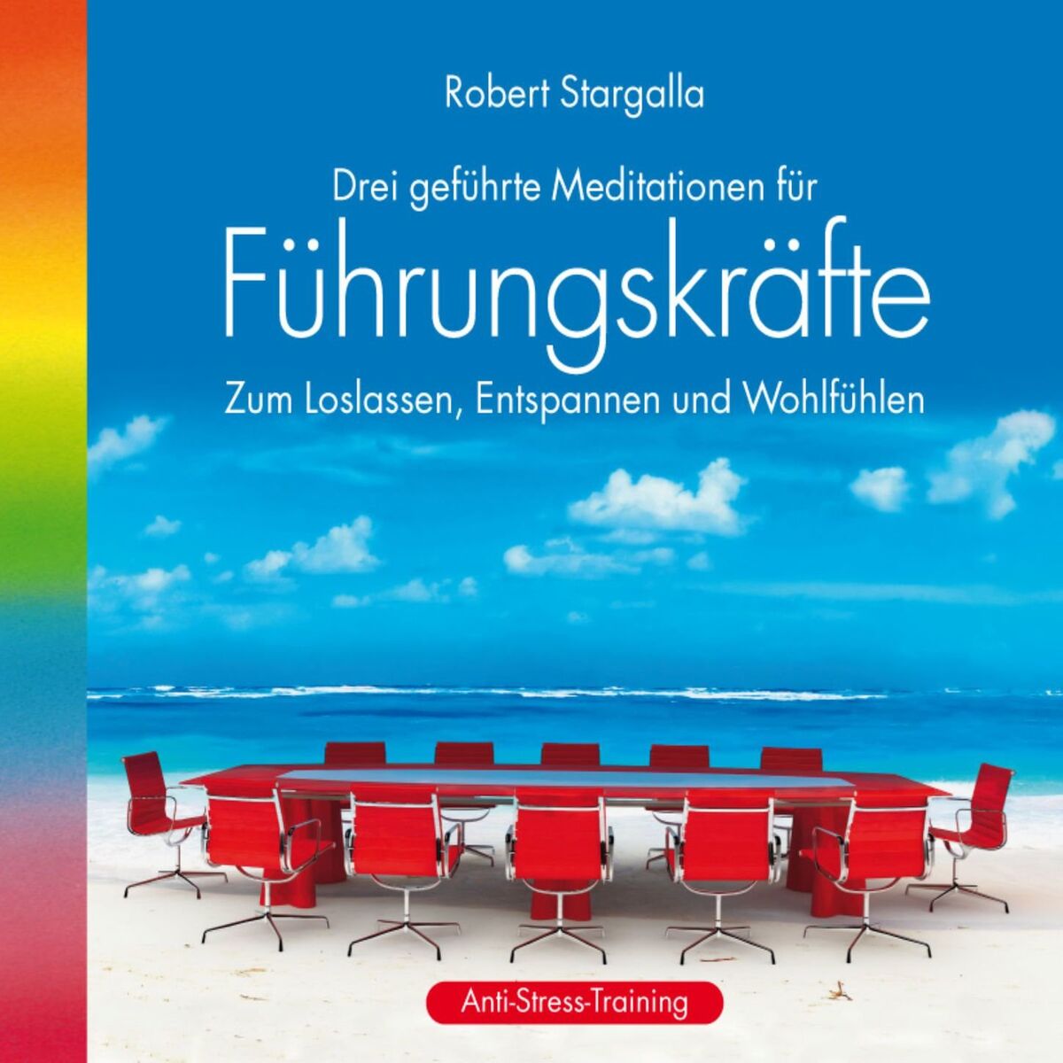 Album cover of Führungskräfte: Drei geführte Meditationen für Führungskräfte (ungekürzt)