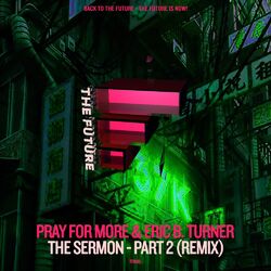Cover of The Sermon - Part 2 (Mike Newman Remix)